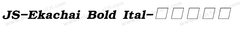 JS-Ekachai Bold Ital字体转换